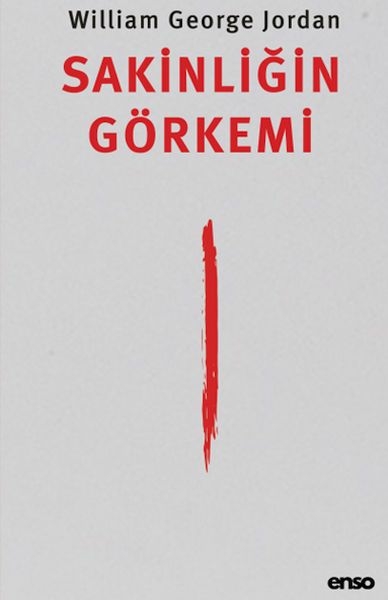 Sakinliğin Görkemi William George Jordan
