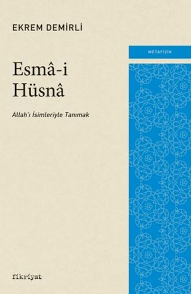 Esma-İ Hüsna Ekrem Demirli