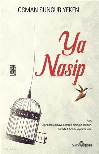 Ya Nasip Osman Sungur Yeken