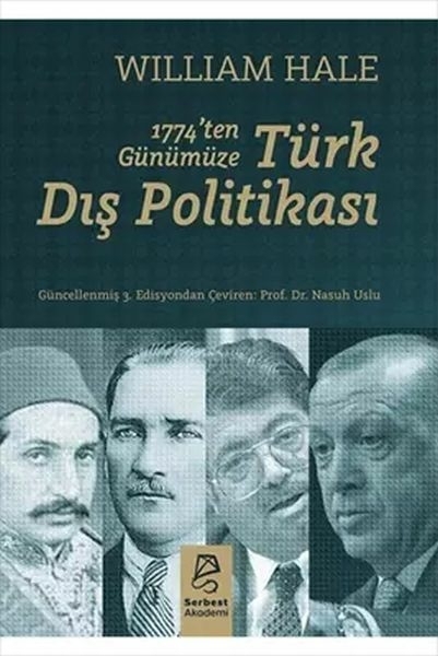 1774’Ten Günümüze Türk Dış Politikası William Hale