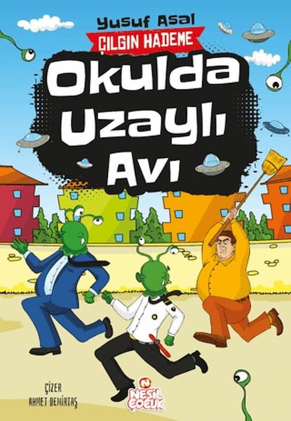 Okulda Uzaylı Avı Yusuf Asal