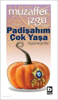 Padişahım Çok Yaşa  Hayaldi Gerçek Oldu Muzaffer İzgü