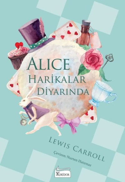 Alice Harikalar Diyarında - Bez Ciltli Lewis Carroll