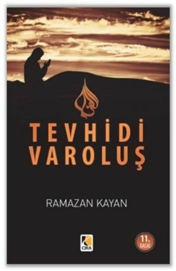 Tevhidi Varoluş Ramazan Kayan