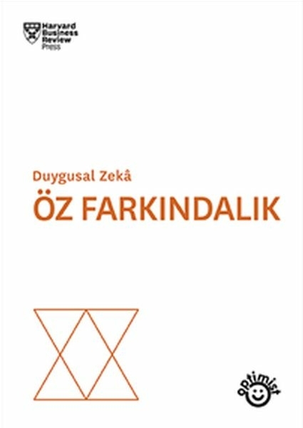 Öz Farkındalık; Duygusal Zeka