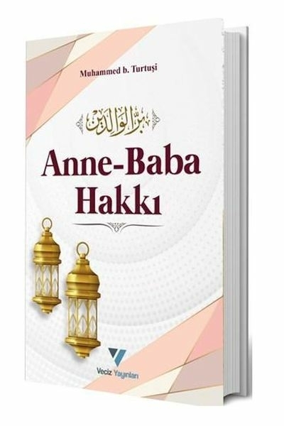 Anne Baba Hakkı Muhammed B. Turtuşi