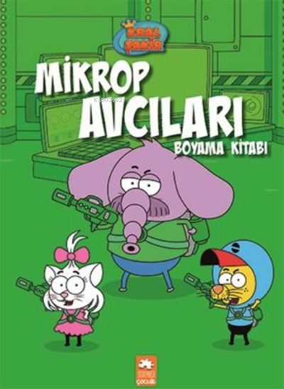 Kral Şakir Mikrop Avcıları Boyama Kitabı Kolektıf