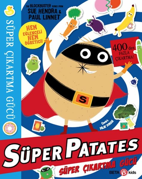 Süper Patates Süper Çıkartma Gücü Sue Hendra, Paul Linnet