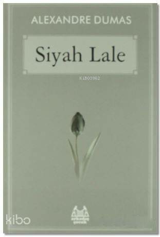 Siyah Lale Alexandre Dumas