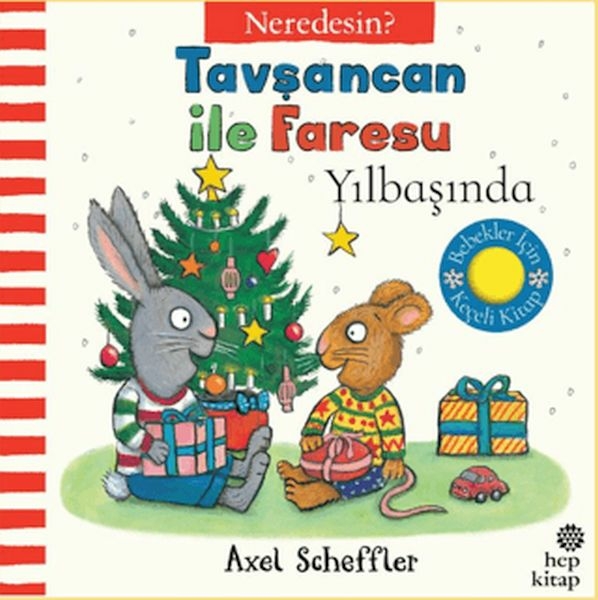 Tavşancan İle Faresu Yılbaşında - Neredesin? Axel Scheffler