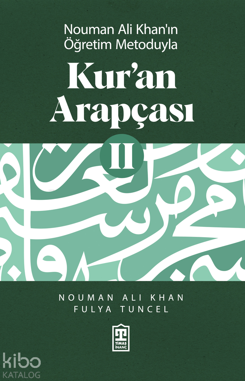 Nouman Ali Khan'ın Öğretim Metoduyla Kur'an Arapçası 2