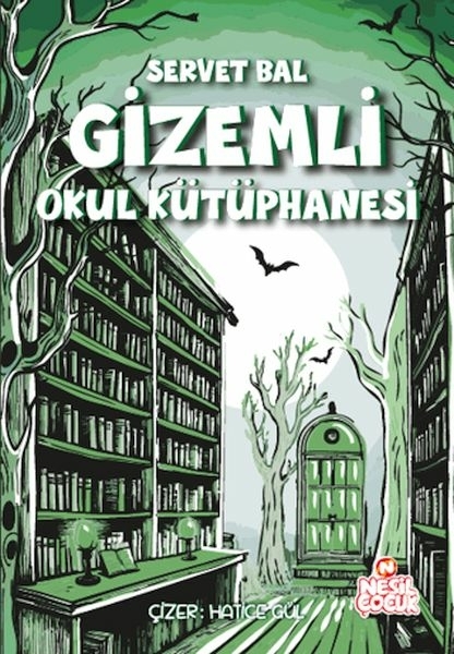 Gizemli Okul Kütüphanesi Servet Bal
