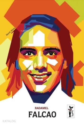 Radamel Falcao Murat Aksoy