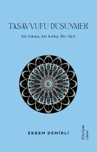 Tasavvufu Düşünmek Ekrem Demirli