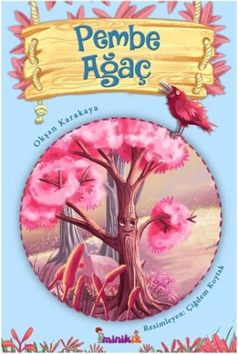 Pembe Ağaç Okşan Karakaya