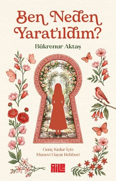 Ben Neden Yaratıldım? Bükrenur Aktaş