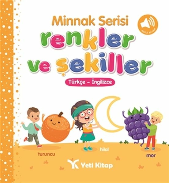 Minnak Serisi Renkler Ve Şekiller Kitabı Feyyaz Ulaş