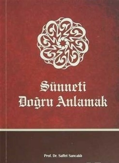 Sünneti Doğru Anlamak Saffet Sancaklı