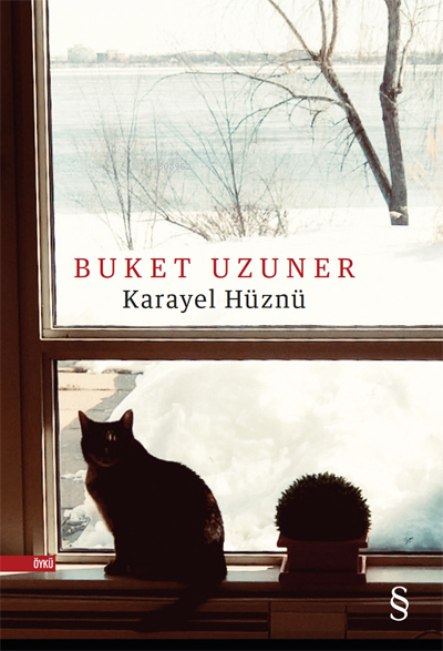 Karayel Hüznü Buket Uzuner