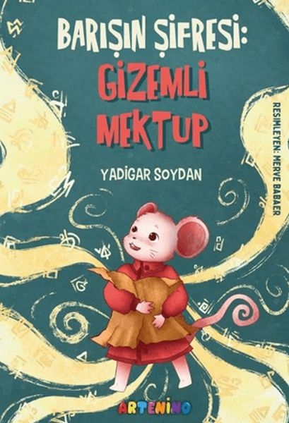 Barışın Şifresi: Gizemli Mektup Yadigar Soydan