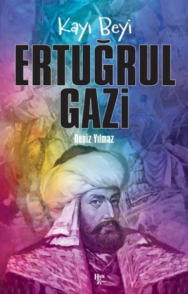 Ertuğrul Gazi - Kayı Beyi Deniz Yılmaz