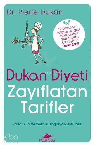 Dukan Diyeti  Zayıflatan Tarifler Pierre Dukan