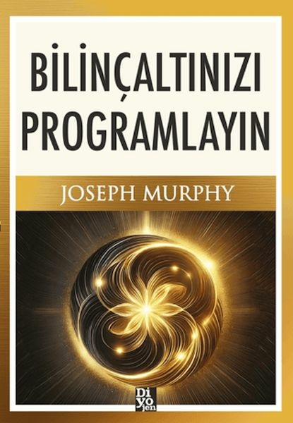 Bilinçaltınızı Programlayın Joseph Murhpy