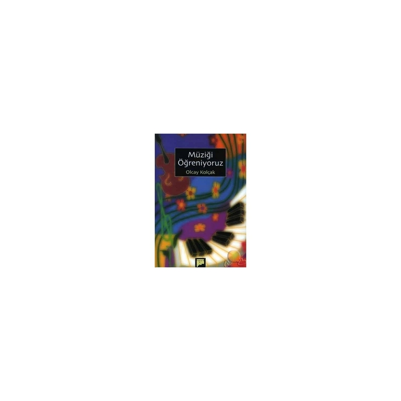 Müziği Öğreniyoruz 1. Kitap