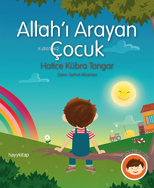 Allah'ı Arayan Çocuk Hatice Kübra Tongar