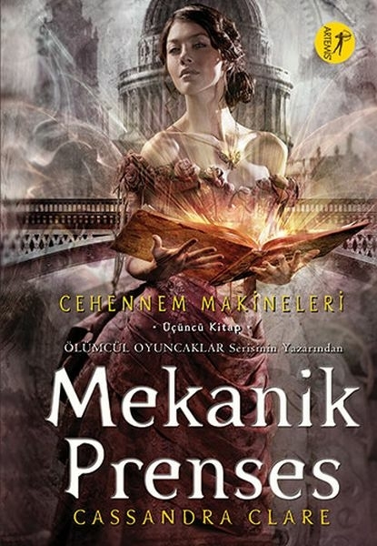Mekanik Prenses - Cehennem Makineleri 3. Kitap Cassandra Clare