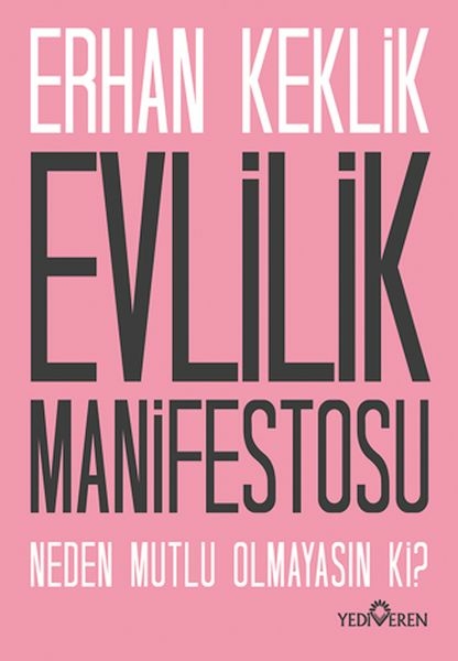 Evlilik Manifestosu Erhan Keklik