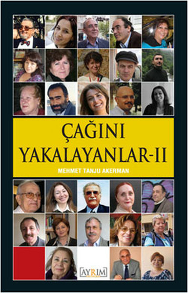Çağını Yakalayanlar Iı Mehmet Tanju Akerman