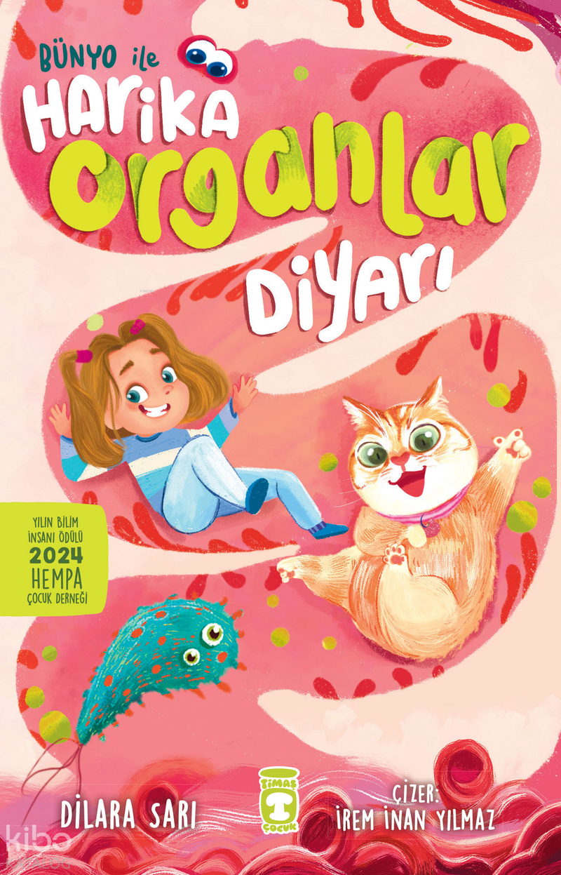 Bünyo ile Harika Organlar Diyarı Dilara Sarı