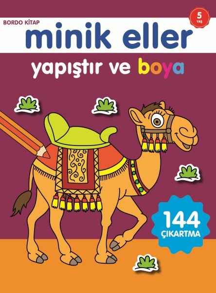 Minik Eller Yapıştır Ve Boya - Bordo Kitap Kolektif