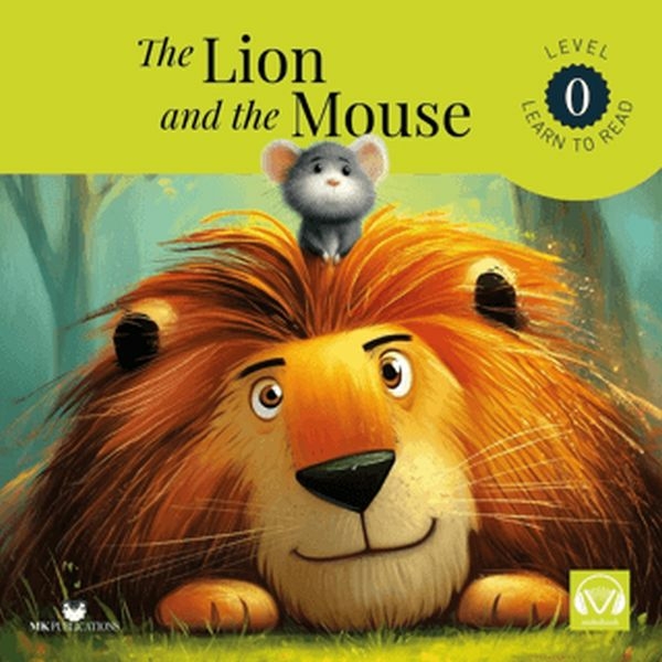 The Lion And The Mouse Starter – Level 0 - İngilizce Hikaye Aesop