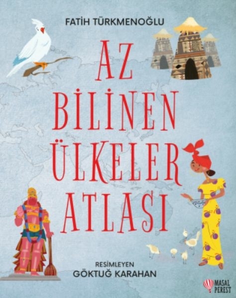 Az Bilinen Ülkeler Atlası Fatih Türkmenoğlu