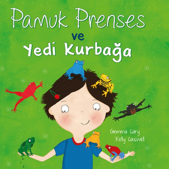 Pamuk Prenses Ve Yedi Kurbağa Gemma Cary