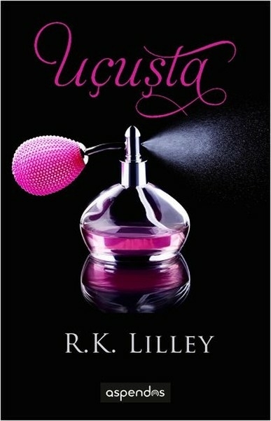 Uçuşta / Havada Serisi 1. Kitap R. K. Lilley