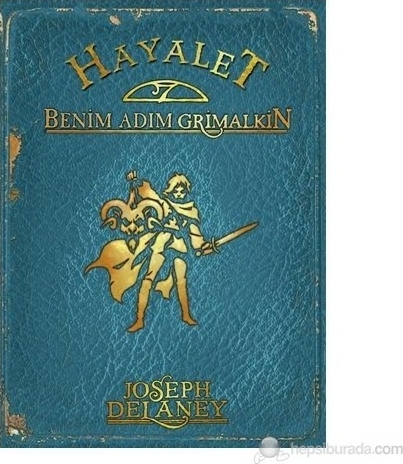 Hayalet: Benim Adım Grimalkin Joseph Delaney