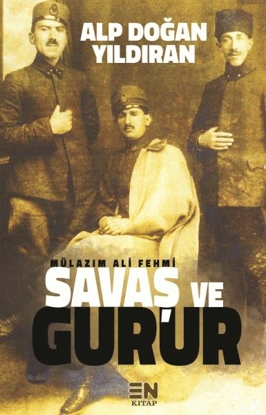 Savaş Ve Gurur Alp Doğan Yıldıran