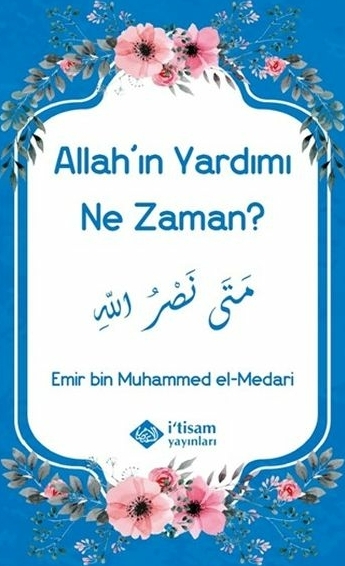 Allahın Yardımı Ne Zaman Emir Bin Muhammed El MEDARİ