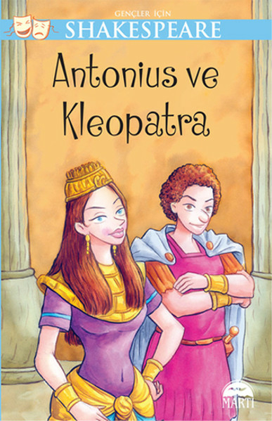 Gençler İçin Shakespeare - Antaonius ve Kleopatra William Shakespeare