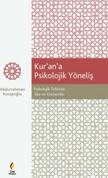Kur’an’a Psikolojik Yöneliş Abdurrahman Kasapoğlu