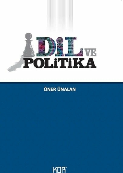 Dil Ve Politika Öner Ünalan