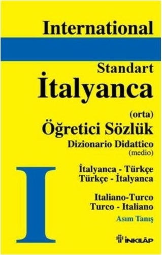 International Standart Öğretici Sözlük; İtalyan-Türkçe Türkçe-İtalyanca Asım Tanış