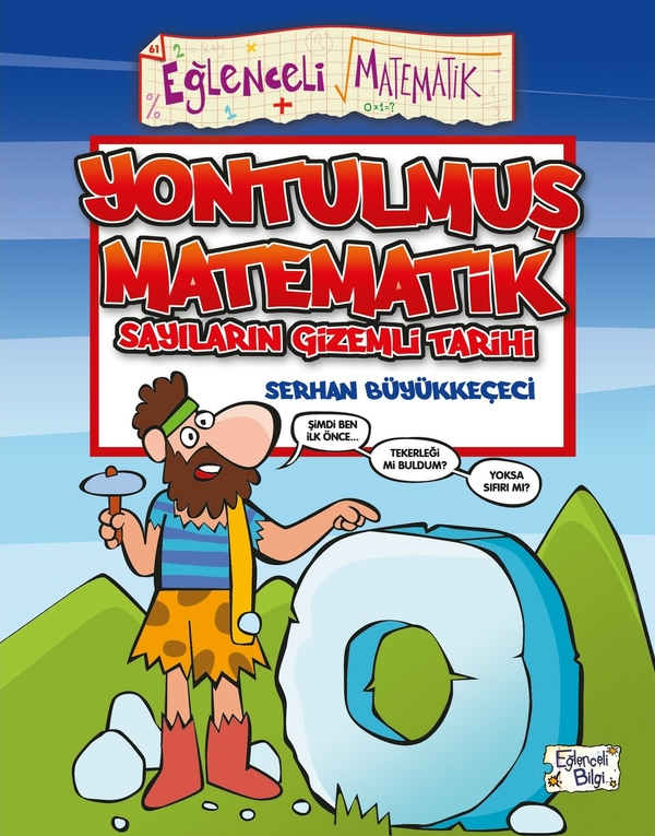 Yontulmuş Matematik - Sayıların Gizemli Tarihi Serhan Büyükkeçeci