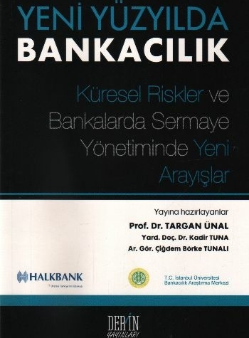 Yeni Yüzyılda Bankacılık Targan Ünal