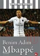 Benim Adım Mbappe Tom Oldfield, Matt Oldfield