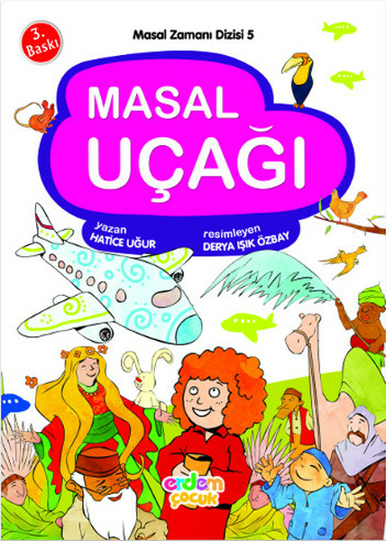 Masal Zamanı 5 - Masal Uçağı Hatice Uğur