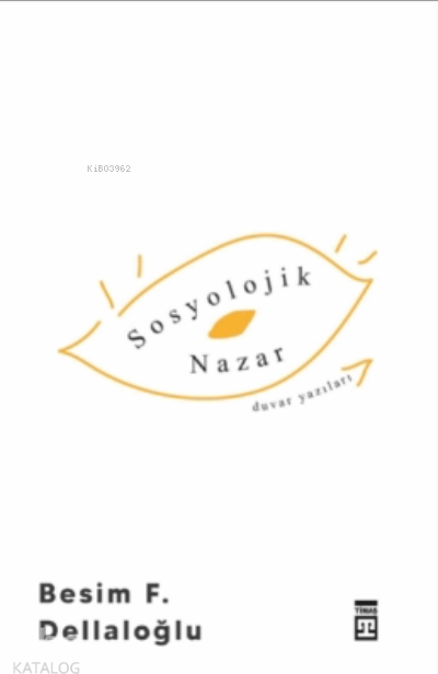 Sosyolojik Nazar Besim F. Dellaloğlu